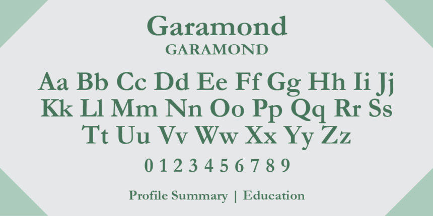 garamond as one of the best resume writing fonts