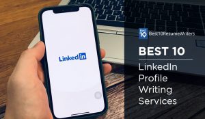 Best 10 LinkedIn Profile Writing Services