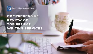 Comprehensive review of top resume writing services